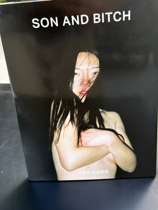 REN HANG — SON AND BITCH